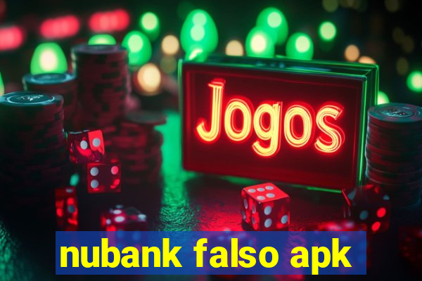 nubank falso apk